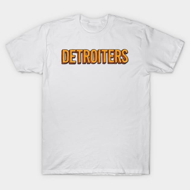 Detroiters T-Shirt by Michelle Hoefener 